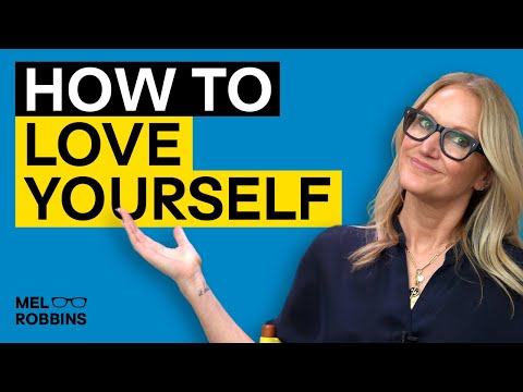 The Art of Self-Love: 8 Things You Need to Know About Self-Love | Mel Robbins [Video]