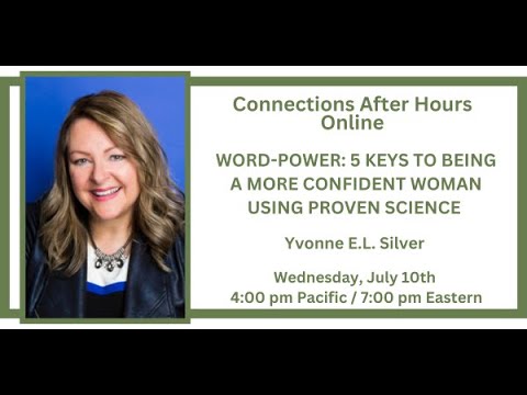 WORD-POWER: 5 Keys to Being a More Confident Woman Using Proven Science with Yvonne E.L. Silver [Video]