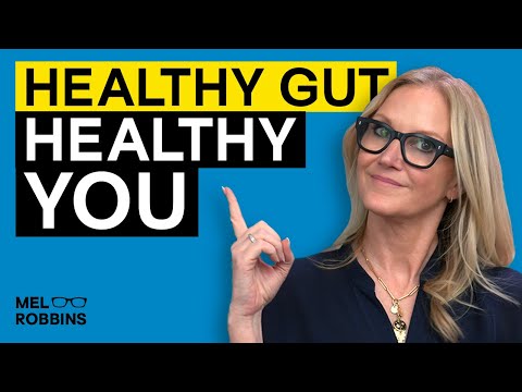 The Importance of Maintaining Healthy Gut Feat. Dr. Robynne Chutkan | Mel Robbins [Video]