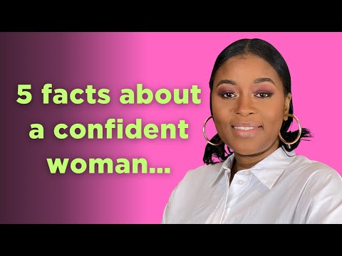 5 facts about a confident woman [Video]