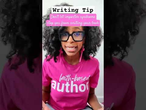 Writing Tip For Faith-Based Authors: Don’t let imposter syndrome stop you. [Video]