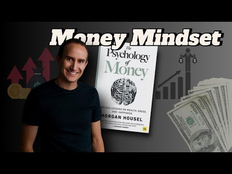 Money Mindset Insights from Morgan Housel’s The Psychology of Money [Video]