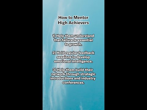 How to Mentor High Achievers [Video]