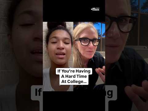 If you’re having a hard time at college… | Mel Robbins [Video]