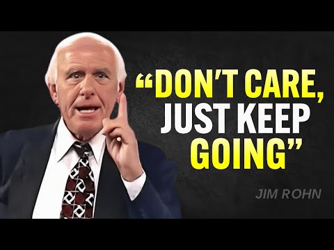 Whatever Happens, Just Don’t Care – Jim Rohn Motivation [Video]