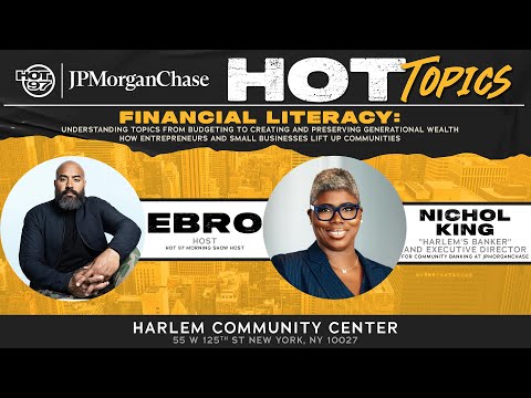 Hot Topics with Ebro and Harlme’s Banker Nichol King | Financial Literacy [Video]