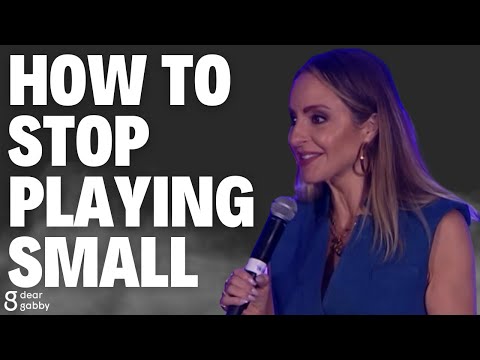 It’s Go Time- No More Playing Small  | Gabby Bernstein [Video]