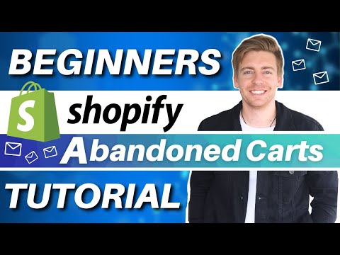 Shopify Abandoned Cart and Checkout Automation Tutorial for Beginners [Video]