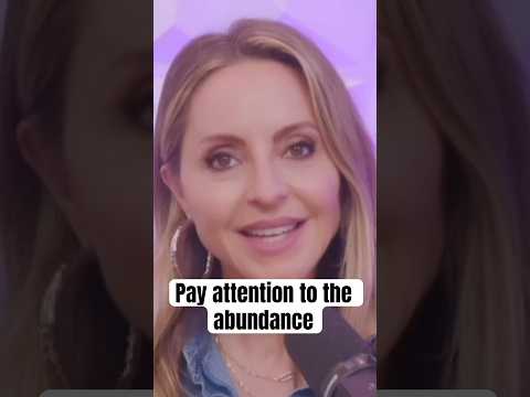 Pay Attention to The Abundance | Gabby Bernstein [Video]