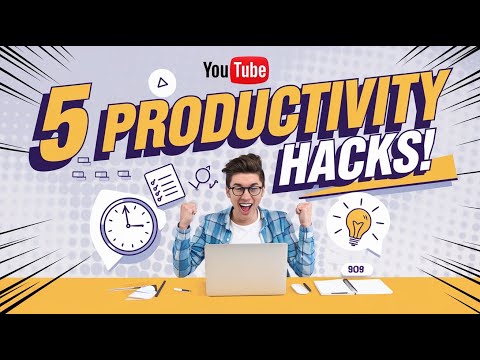 “5 Simple Productivity Hacks to Boost Focus and Efficiency | Top Time Management Tips” [Video]