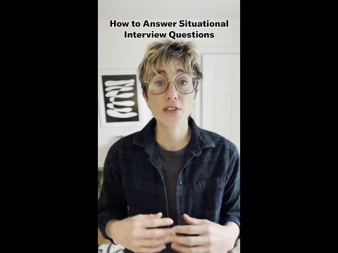 How to Answer Situational Interview Questions [Video]