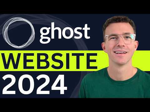 Ghost Website Tutorial for Beginners 2024 [Video]