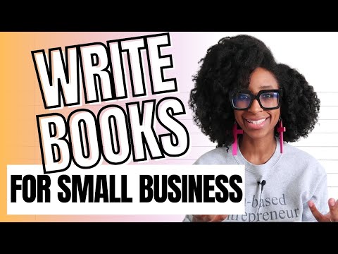 HOW TO DO BOOKS FOR A SMALL BUSINESS (3 Steps To Writing A Book To Promote Your Business Online) [Video]