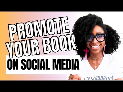 HOW TO PROMOTE A BOOK ON SOCIAL MEDIA | AUTHOR TIPS [Video]