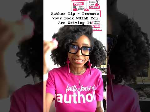 Author Tip – Promote Your Book WHILE You Are Writing It. [Video]