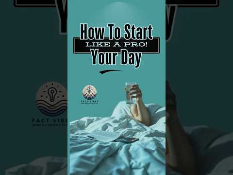 How to start your day like a pro | Productivity Tips | Fact Vibes | [Video]