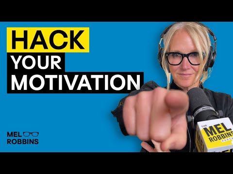 How to Self-Motivate so You Can Take Action | Mel Robbins [Video]