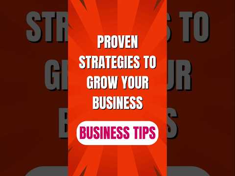 "Proven Strategies to Grow Your Business Fast 🚀 | Business Tips for Success" [Video]