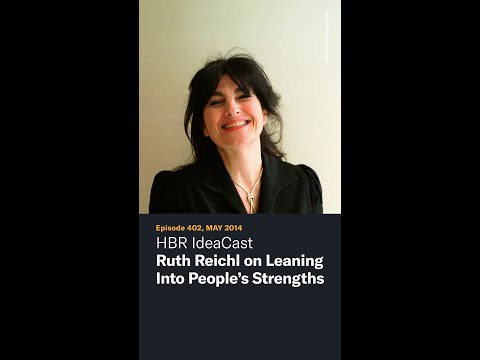 HBR IdeaCast 1,000: Ruth Reichl on Leaning Into People