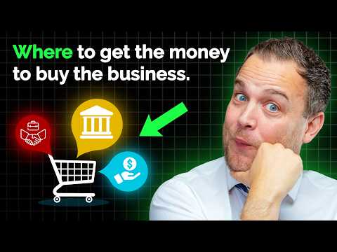 How to Fund Buying a Business (real examples you can use) [Video]