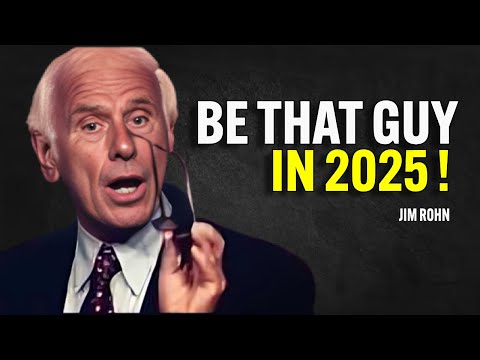 BE THAT GUY IN 2025 – Jim Rohn Motivation [Video]