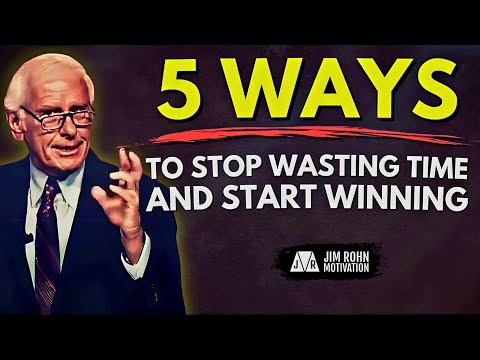 5 Ways to Stop Wasting Time and Start Winning | Jim Rohn Motivation [Video]