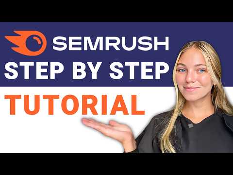 Semrush Tutorial for Beginners  2025 (step by step) [Video]